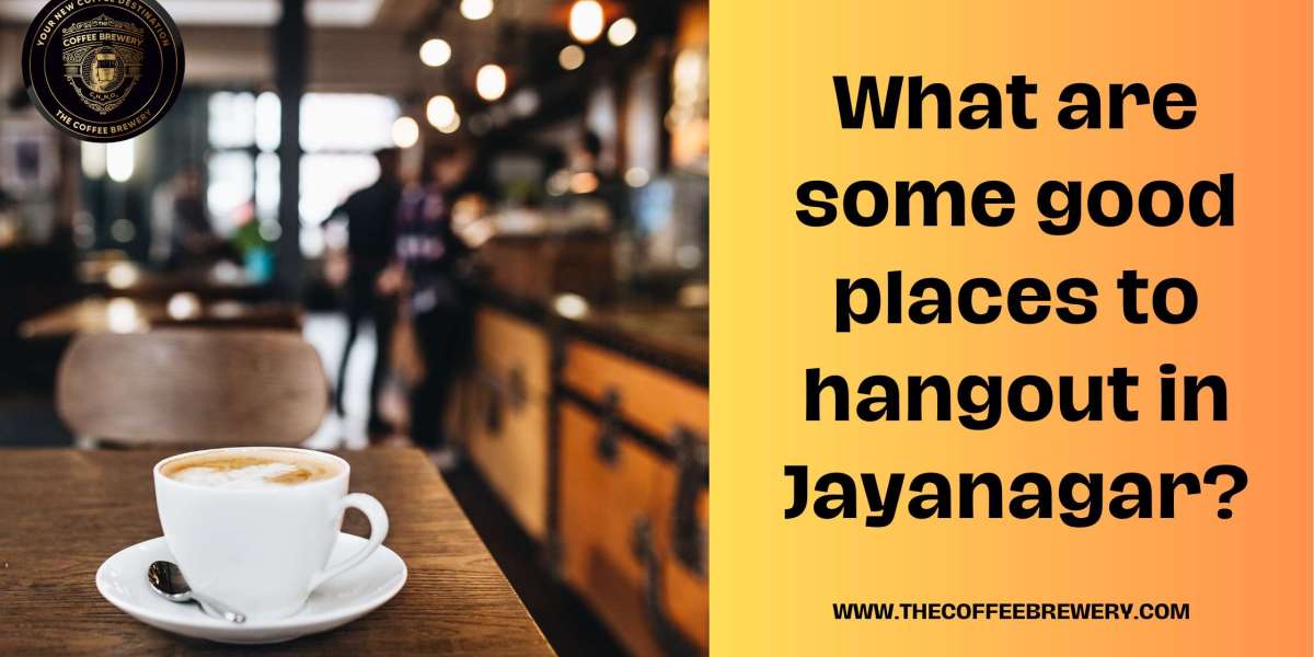 What are some good places to hangout in Jayanagar?