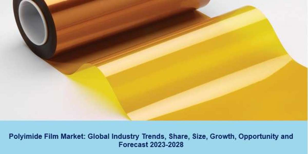Polyimide Film Market Trends, Share, Demand, Growth and Forecast 2023-2028