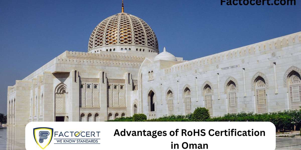 Advantages of RoHS Certification in Oman