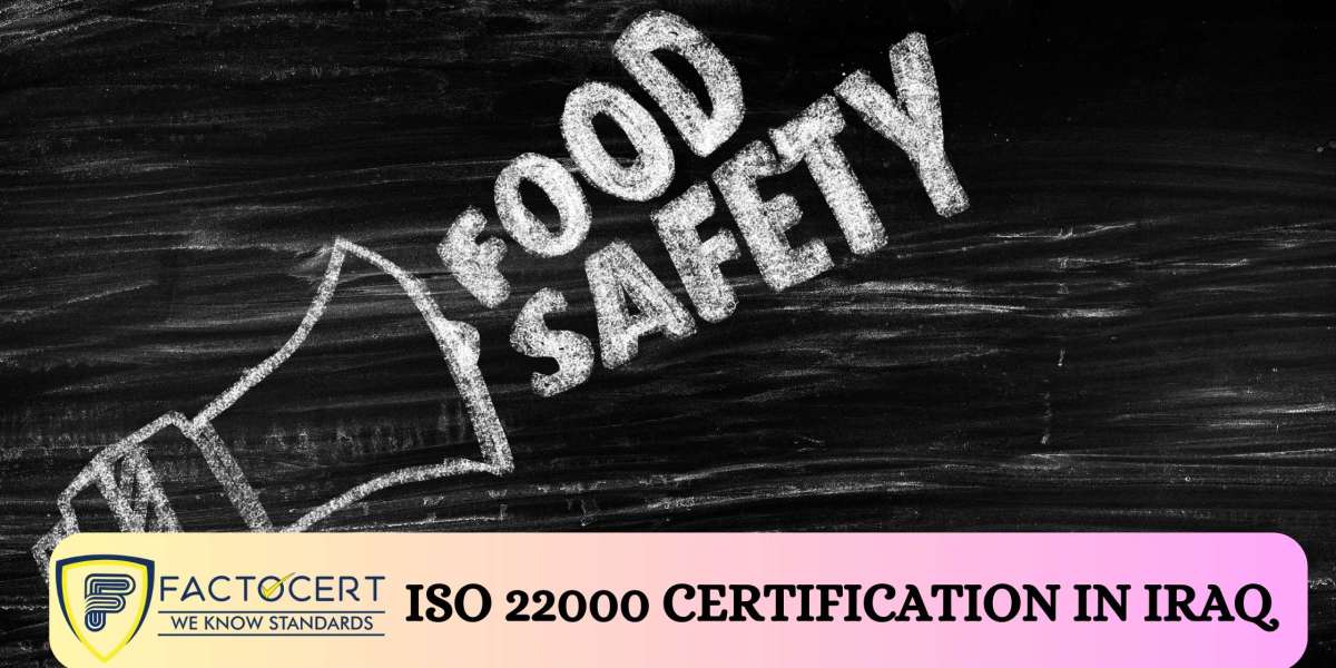 What is ISO 22000 Certification? Know Everything About ISO 22000 Certification in Iraq