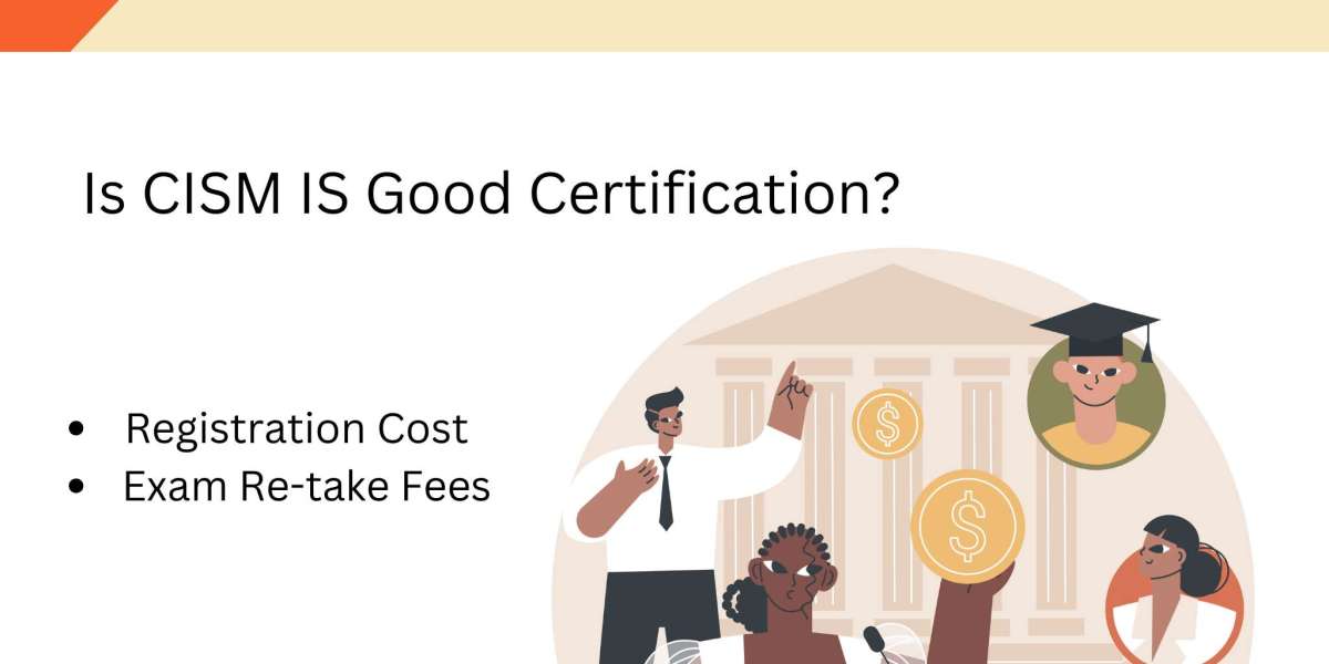 CISM Certification Training Cost – Is CISM a good Certification?
