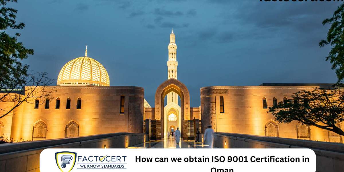 Introduction about ISO 9001 Certification in Oman