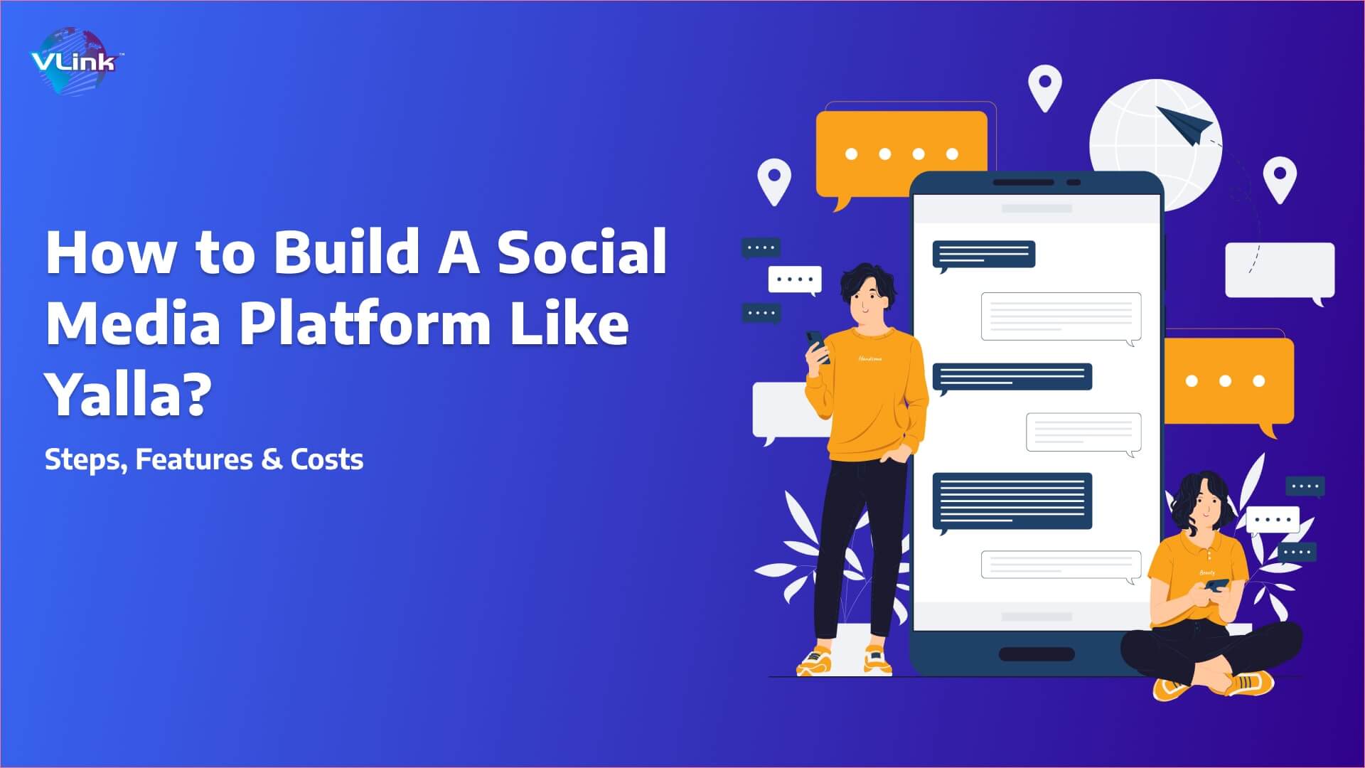 How to Build a Social Media Platform Like Yalla?