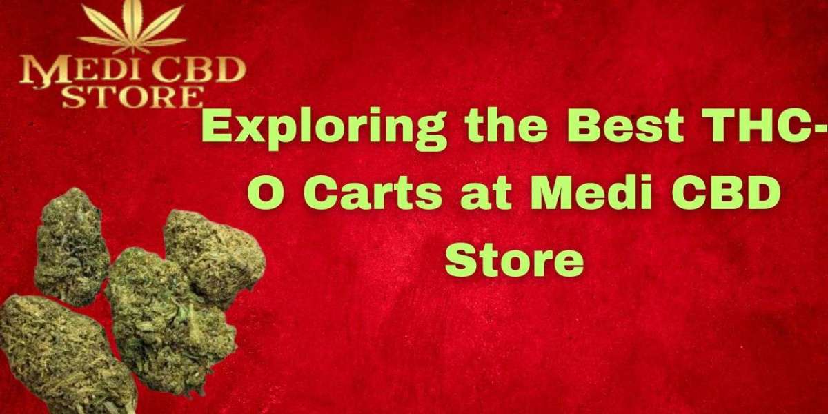 Unveiling the Pinnacle of Cannabis Innovation: Exploring the Best THC-O Carts at Medi CBD Store
