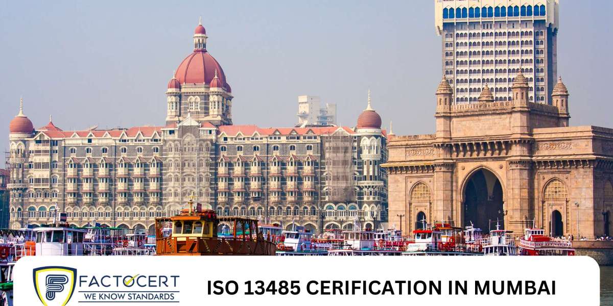What steps are necessary to obtain ISO 13485 Certification in Mumbai?