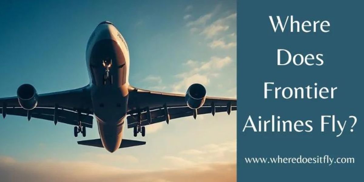 Where Does Frontier Fly? International & Domestic Destinations