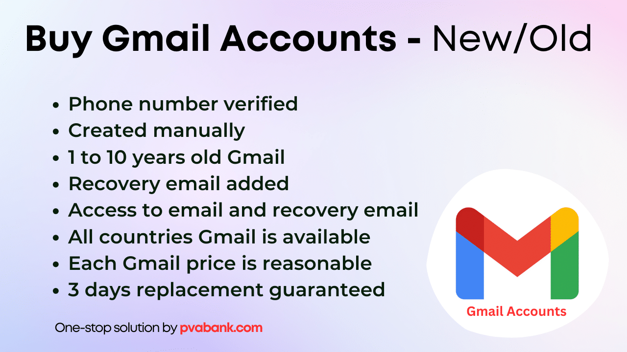 Buy Gmail Accounts - New/Old 100% Verified Acc | pvabank