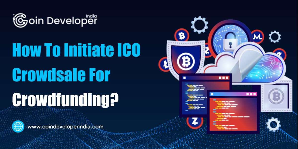 How to Launch an ICO Crowdsale for Fundraising?