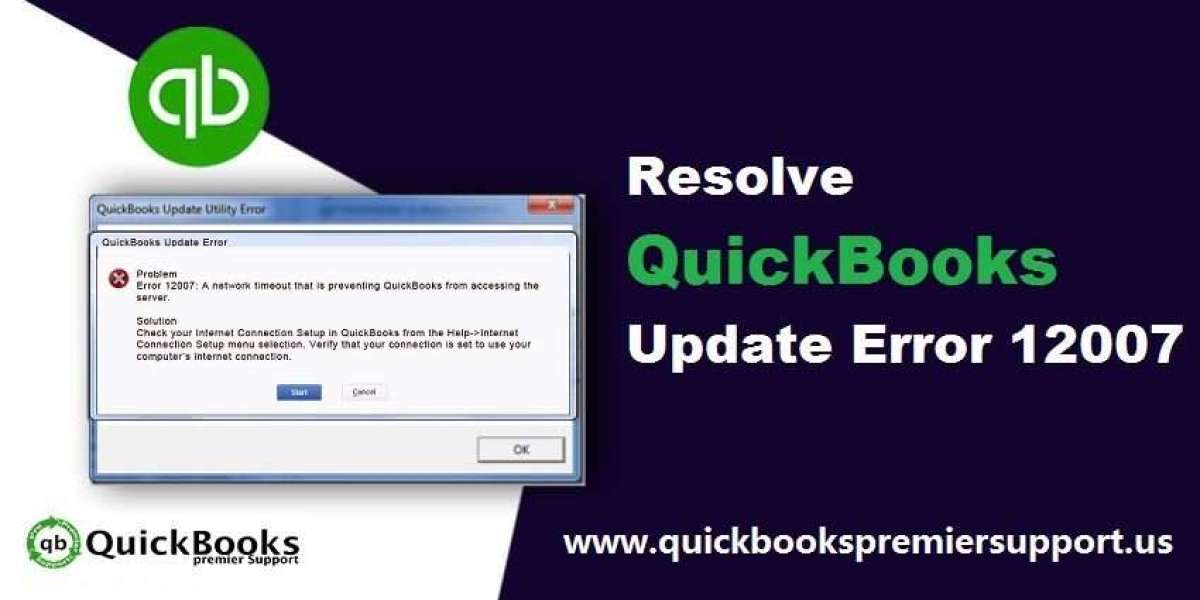 How to Resolve QuickBooks Error 12007?