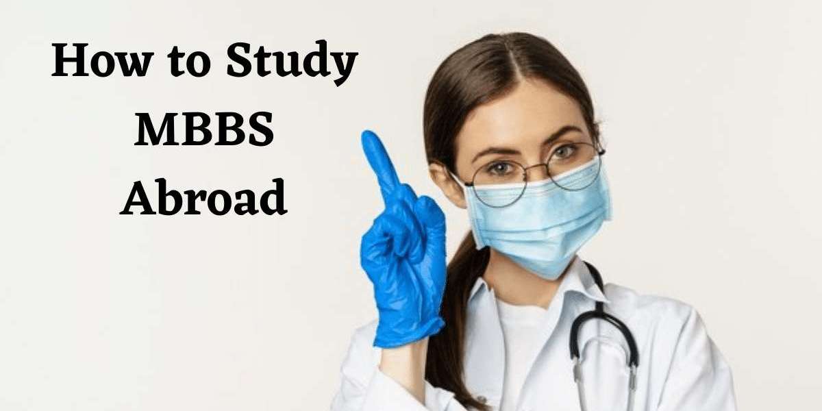 Pursuing MBBS Abroad: A Gateway to Global Medical Education