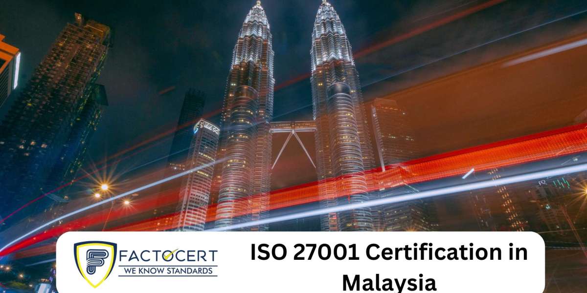 Advantages of ISO 27001 Certification in Malaysia