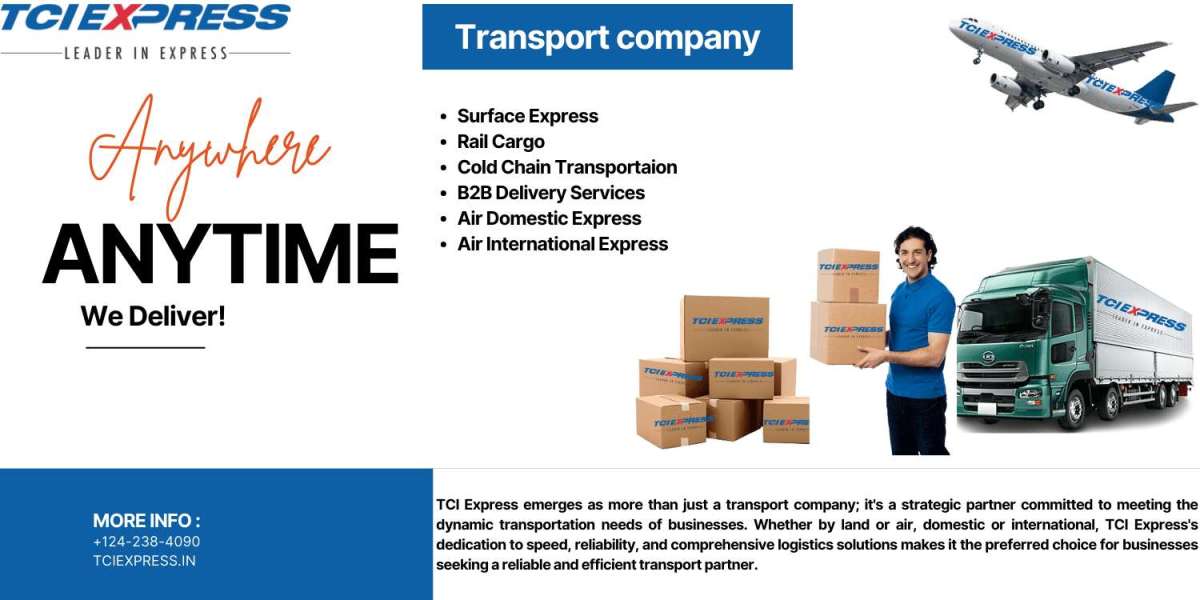 TCI Express: Navigating the Fast Lane as Your Premier Transport Company