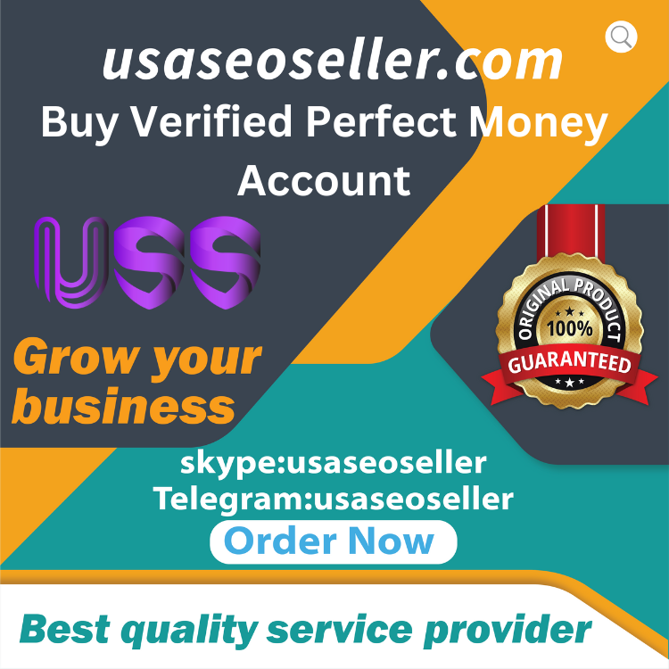 Buy Verified Perfect Money Account - All Documents Verified