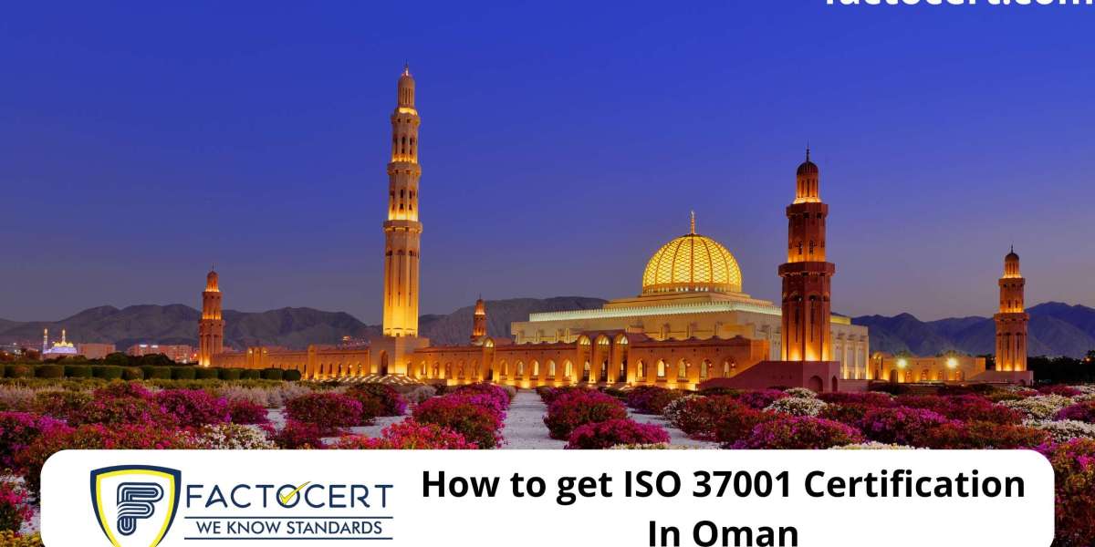 How to get ISO 37001 Certification In Oman
