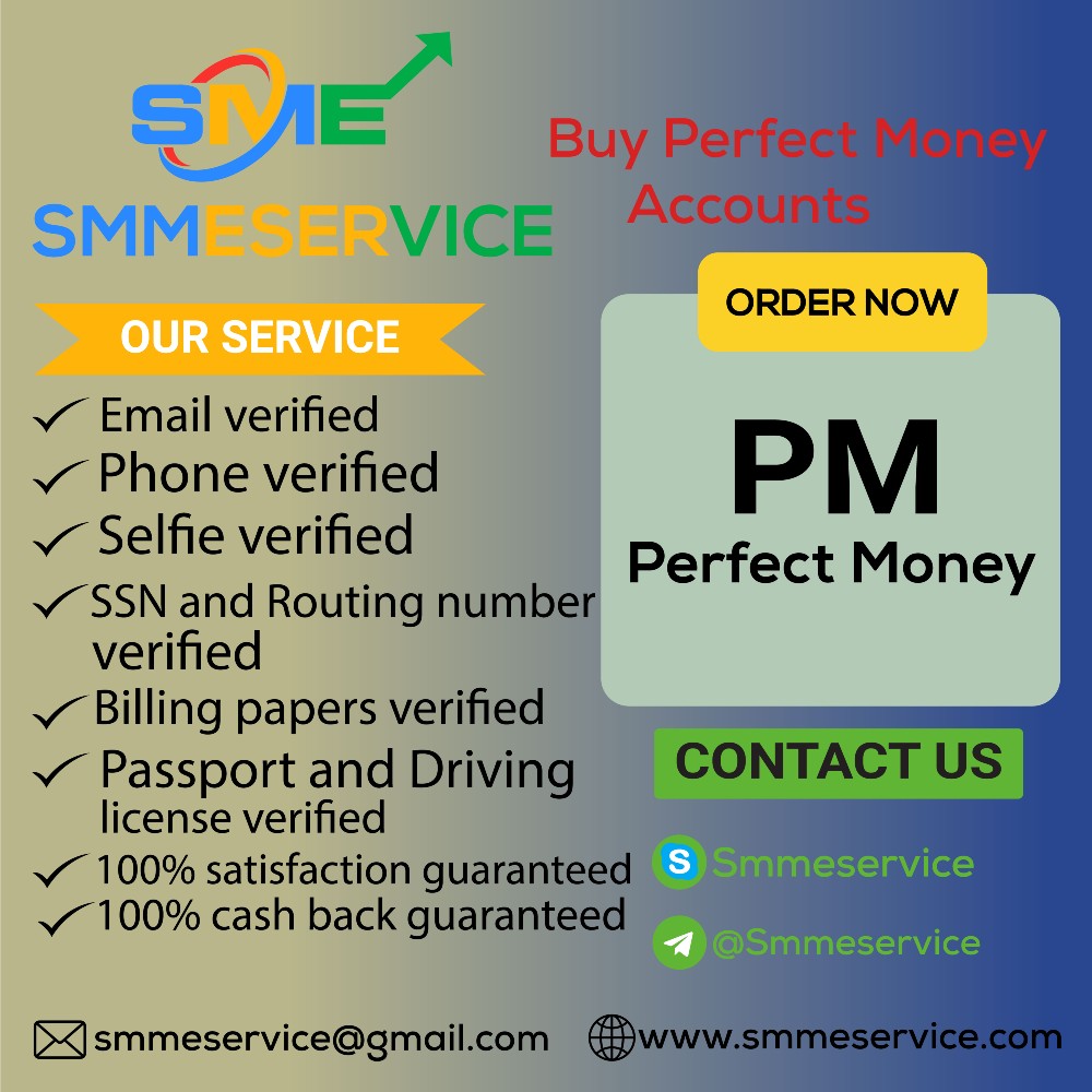 Buy Verified Perfect Money Account - 100% Verified And Safe