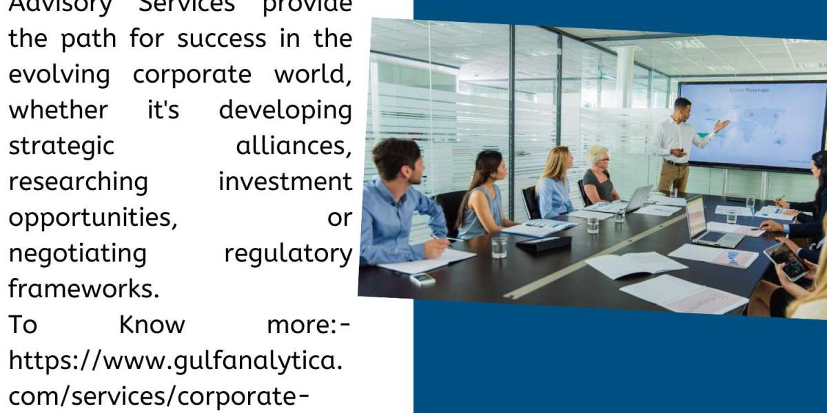 Empowering Business Excellence: Gulf Analytica's Unparalleled Corporate Advisory Services