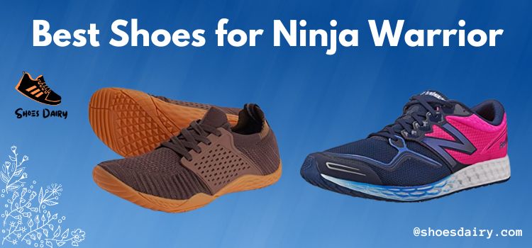 10 Best Shoes for Ninja Warrior - Shoes Dairy