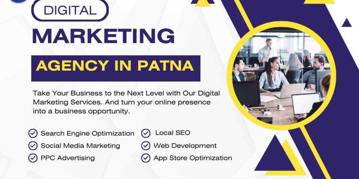 The Ultimate Guide to Best Digital Marketing Agency in Patna