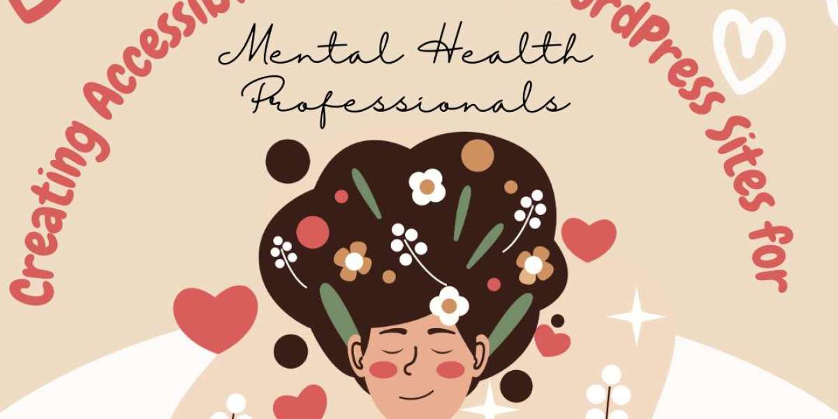 Mind & Body: Creating Accessible & Engaging WordPress Sites for Mental Health Professionals