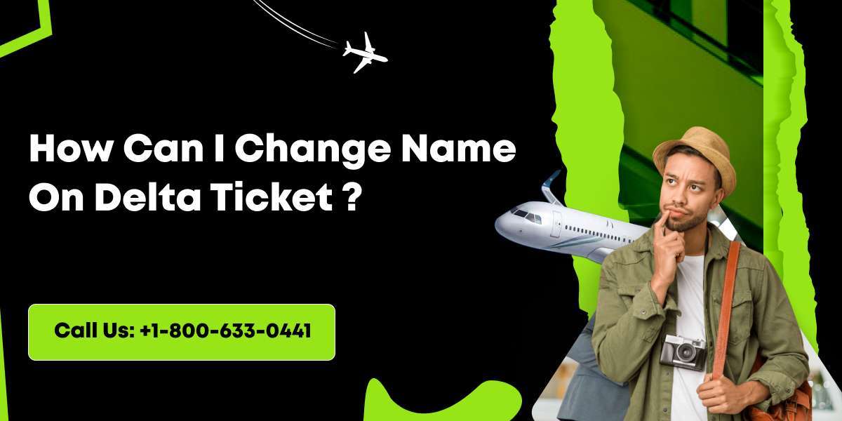 How Can I Change Name On Delta Ticket ?