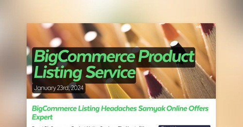 BigCommerce Product Listing Service | Smore Newsletters
