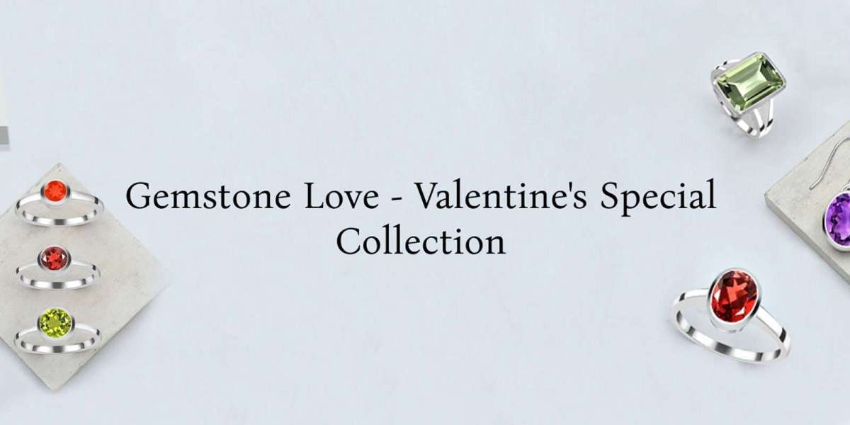 Valentine’s Day Special: Gemstones for Love
