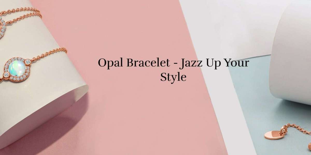 Add The Extra Jazz With A Beautifully Crafted Opal Bracelet