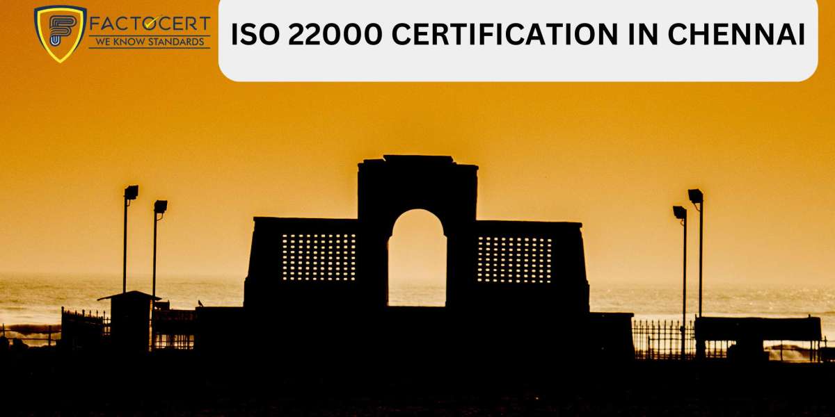 How does the Food Safety Management System — ISO 22000 Certification work in Chennai, and what are its advantages for th