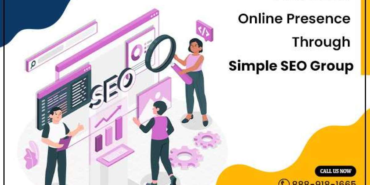 Boost Your Online Presence Through Simple SEO Group