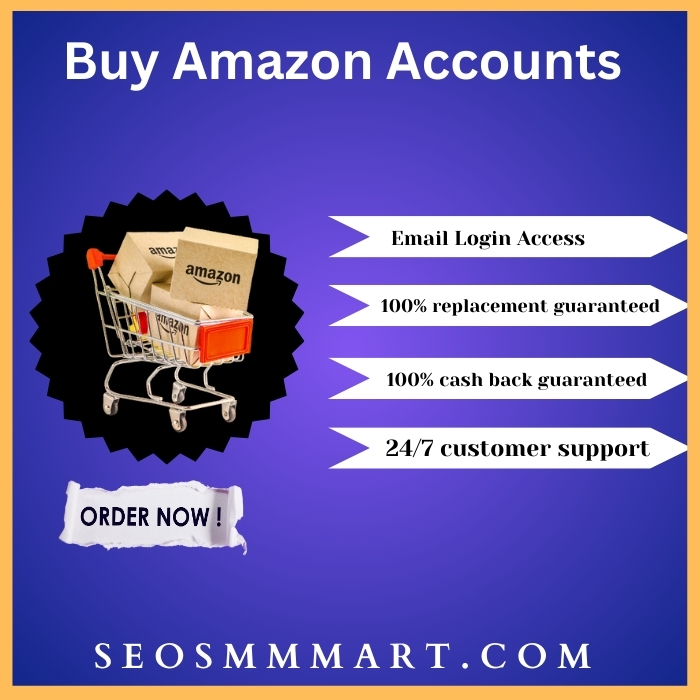 Buy Amazon Accounts - From SeoSmmMart