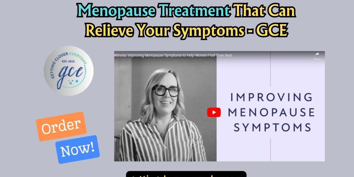 Menopause Treatment That Can Relieve Your Symptoms - GCE