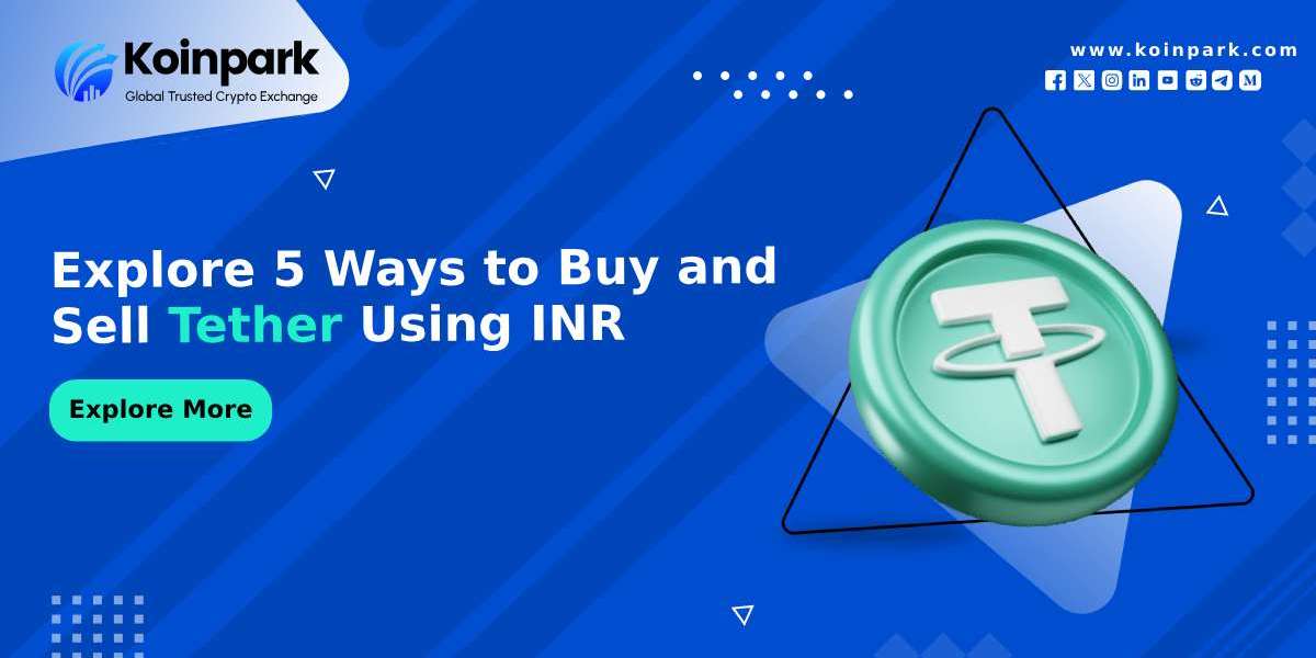 Explore 5 Ways to Buy and Sell Tether Using INR