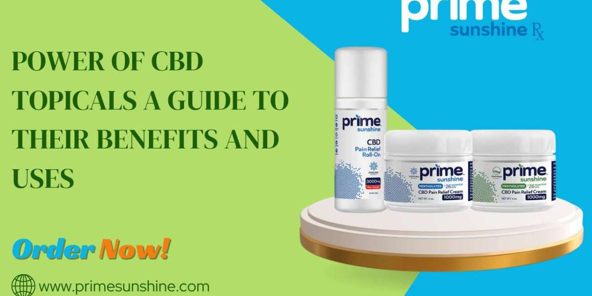 Power of CBD Topicals A  Guide to Their Benefits and Uses