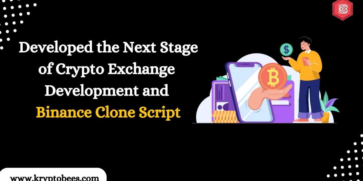 Developed the Next Stage of Crypto Exchange Development and Binance Clone Script