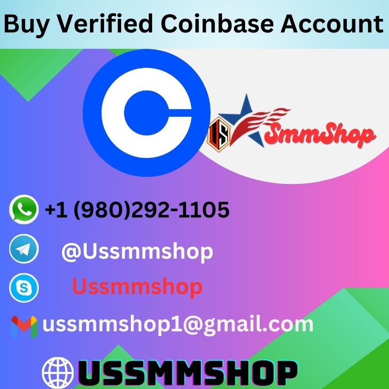 Buy Verified Coinbase Account - Ussmmshop Best SMM Service