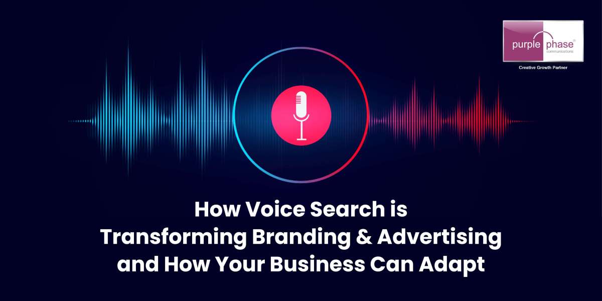 How Voice Search is Transforming Branding & Advertising and How Your Business Can Adapt