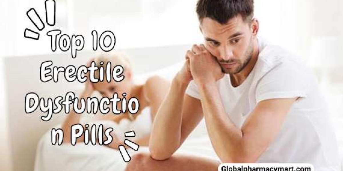 Top 10 Erectile Dysfunction (ED) Pills