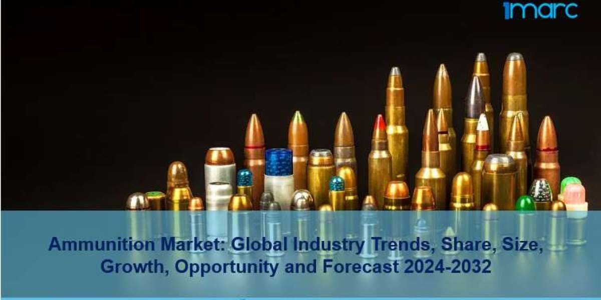 Ammunition Market Report 2024-2032: Global Industry Trends, Share, Size, Demand and Future Scope