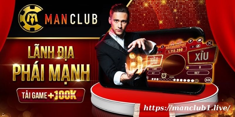 Man Club - Game bài đổi thưởng, casino online uy tín số 1
