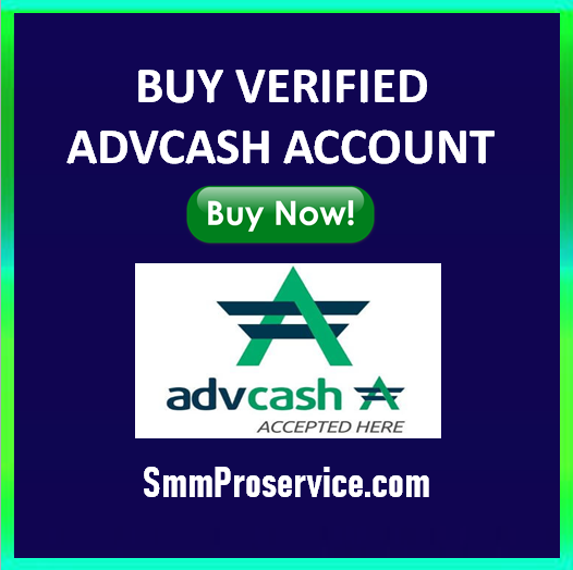 Buy Verified Advcash Account - Smmproservice