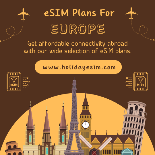 Enjoy Seamless Connectivity With Europe eSIM Bundle