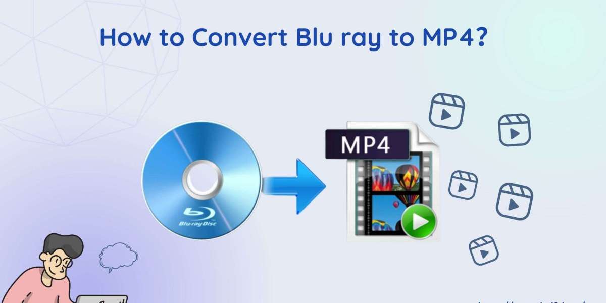 Why And How To Convert Blu-ray to MP4?