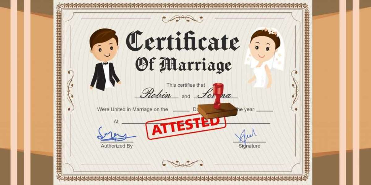 Marriage Certificate Attestation: A Comprehensive Guide