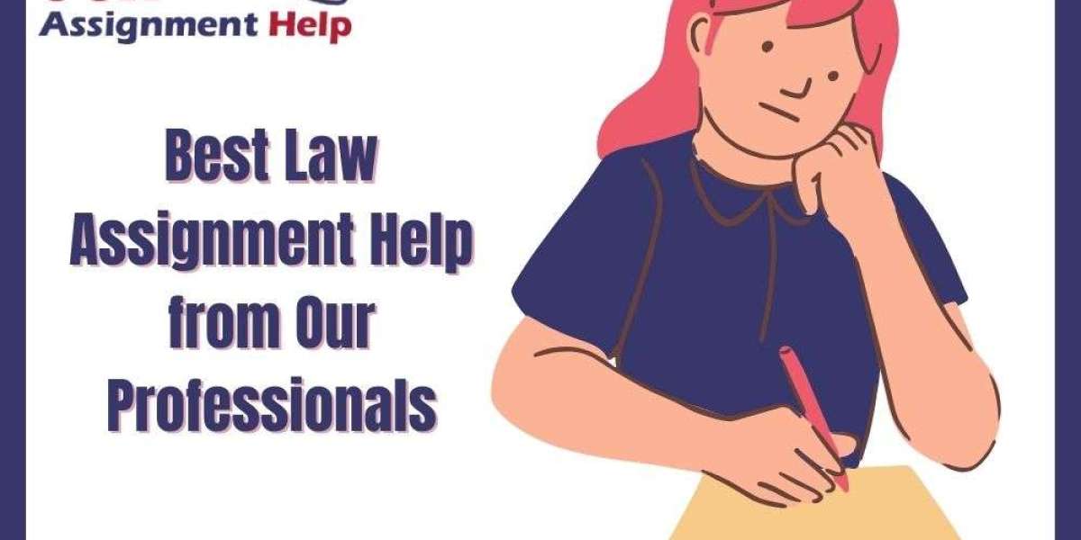 Best Law Assignment Help from Our Professionals