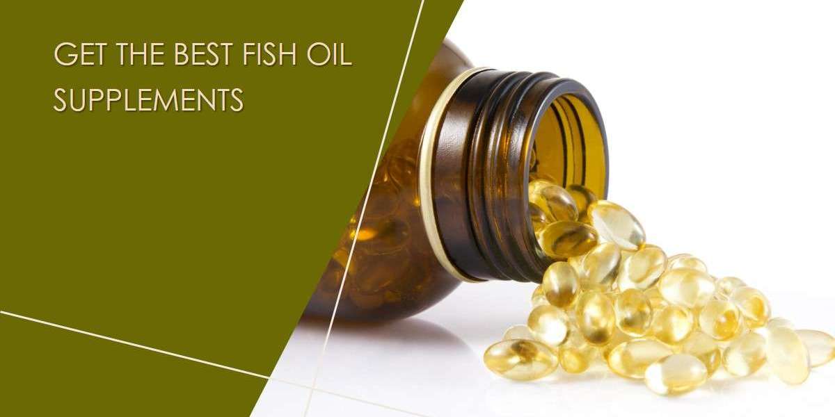 Selecting the Best Fish Oil Supplements