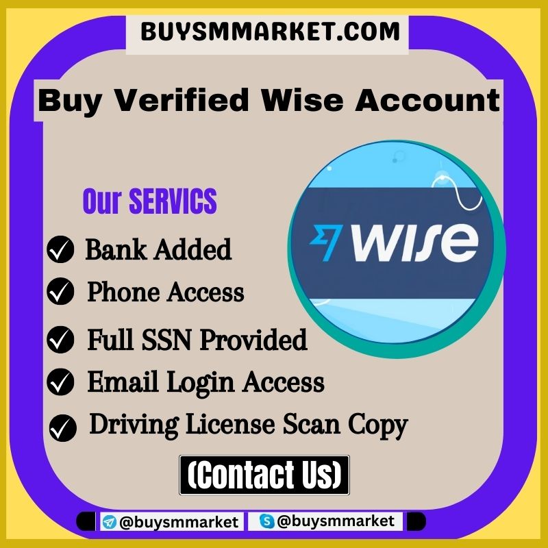 Buy Verified Wise Account - 100% Verified With Full Documents