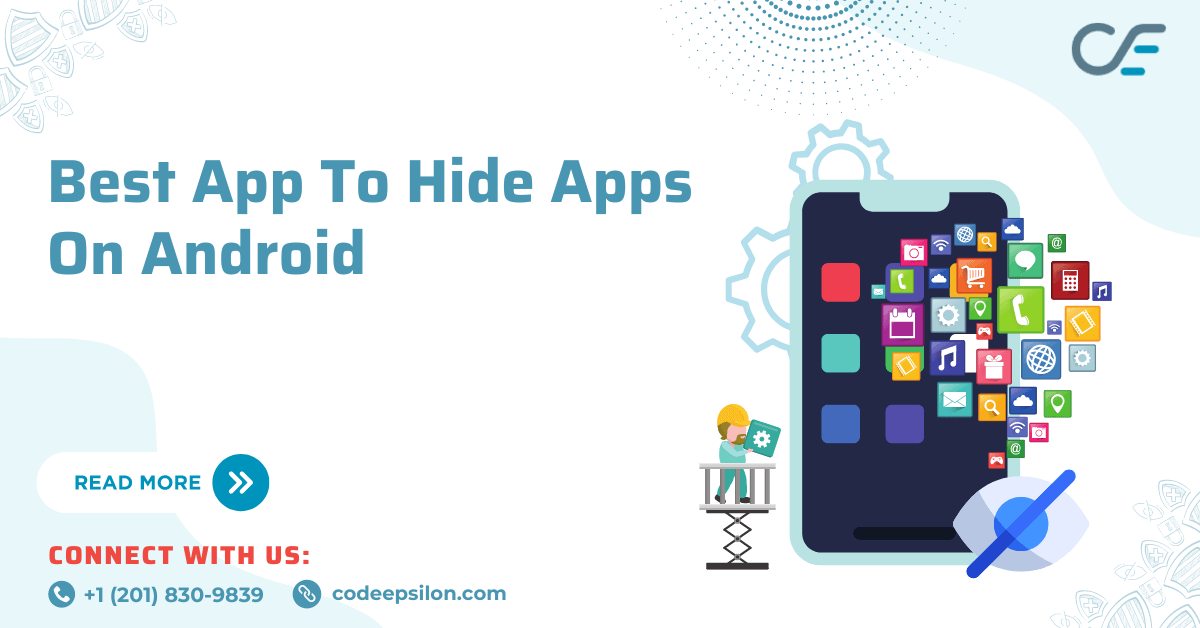Top 8 Mobile Apps to Hide Application on Android