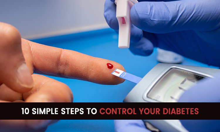 10 Simple Steps to Control Diabetes & Improve Your Health