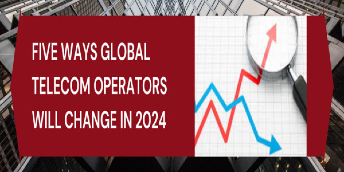 Five Ways Global Telecom Operators Will Change In 2024