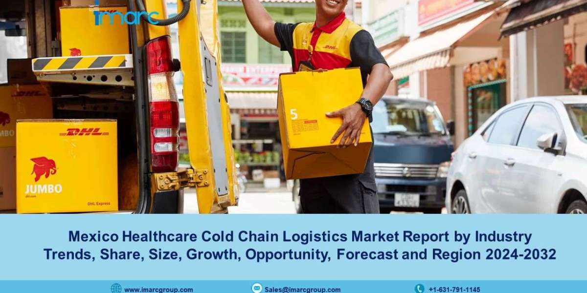 Mexico Healthcare Cold Chain Logistics Market Size, Trends, Demand, Growth And Forecast 2024-32
